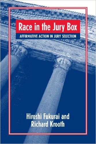 Book cover of Race in the Jury Box: Affirmative Action in Jury Selection by Hiroshi Fukurai and Richard Krooth