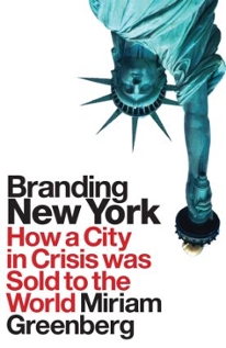 Book cover of Branding New York by Miriam Greenberg