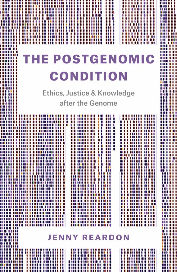 book cover of The Post Genomic Condition