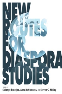 New Routes for Diaspora Studies by Steve McKay